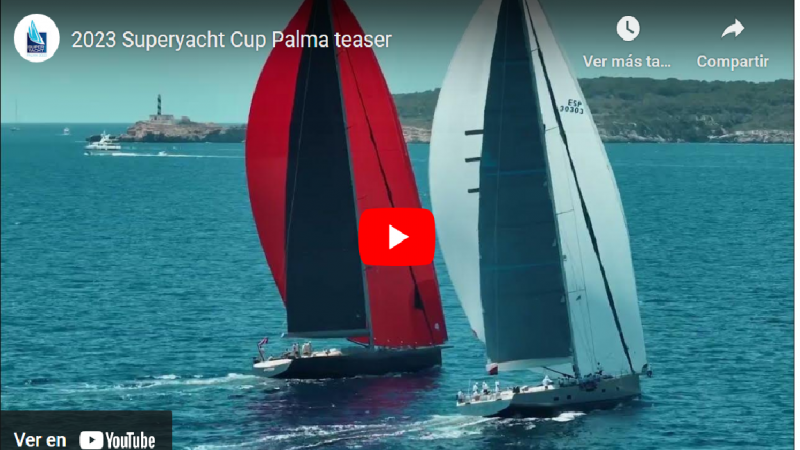 La Superyacht Cup Palma 2023 abre inscripciones