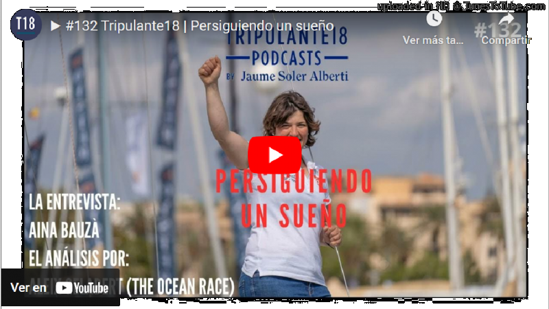  Persiguiendo un sueño | #132 Tripulante18 Podcast