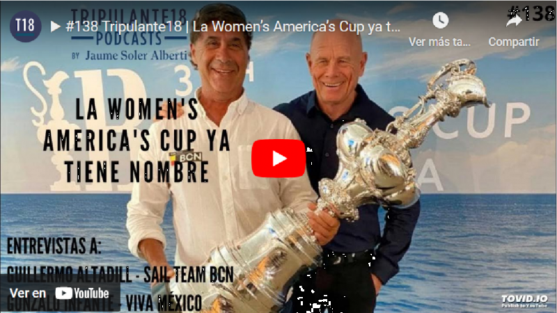 La Women’s America’s Cup ya tiene nombre | #138 Tripulante18 Podcast