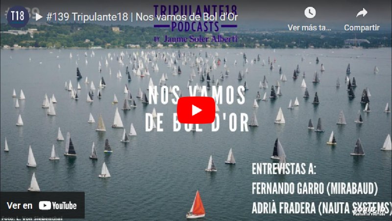  Nos vamos de Bol d’Or | #139 Tripulante18 Podcast